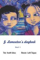J. Lemouton's Dagboek Deel 1 1093349352 Book Cover