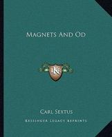 Magnets And Od 1425373054 Book Cover