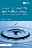 Scientific Research and Methodology: An Introduction to Quantitative Research and Statistics 103249672X Book Cover
