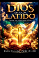 Dios en Cada Latido (Spanish Edition) B0HC6TXYVM Book Cover