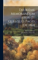 Deuxième Memorandum (1838) Et Quelques Pages De 1864 1022676547 Book Cover