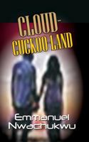 Cloud-Cuckoo-Land 1729824528 Book Cover
