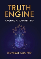 Truth Engine: Applying AI to Investing B0CMRC6WR6 Book Cover