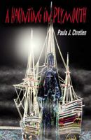 A Haunting in Plymouth 074145758X Book Cover