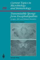 Current Topics in Microbiology and Immunology, Volume 172: Transmissible Spongiform Encephalopathies: Scrapie, Bse and Related Human Disorders 3642765424 Book Cover