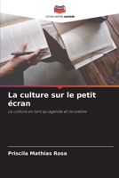La culture sur le petit écran 6205855143 Book Cover