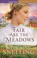 Fair Are the Meadows 0764247077 Book Cover