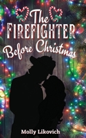 The Firefighter Before Christmas B0DPZQ29DN Book Cover