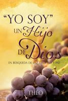 ''Yo Soy'' Un Hijo de Dios 1626973911 Book Cover