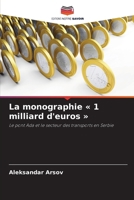 La monographie 1 milliard d'euros (French Edition) 6209037003 Book Cover