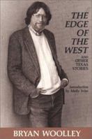 The Edge of the West and Other Texas Stories 087404216X Book Cover
