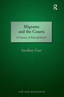 Migrants and the Courts: A Century of Trial and Error? 1032652403 Book Cover