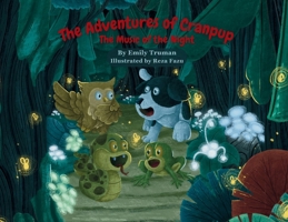 The Adventures of Cranpup: The Music of the Night B0FH7PCGPF Book Cover
