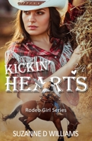 Kickin' Hearts (Rodeo Girl Series) (Volume 1) 1507571070 Book Cover