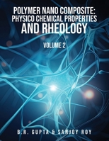 Polymer Nano Composite: Volume II 1970859423 Book Cover