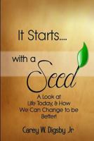 It Starts with a Seed 1533683786 Book Cover