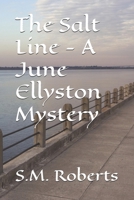 The Salt Line: A June Ellyston Mystery (A June Ellyston Mystery Series) B0FCMKSJLM Book Cover