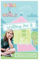 Girl V the World: Waiting for It 1742971814 Book Cover