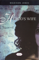 Herod's Wife: A Novel (Deep South Books) 0817350144 Book Cover
