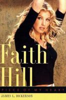 Faith Hill: Piece of My Heart 0312281951 Book Cover