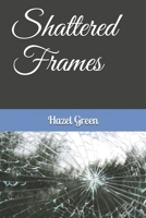 Shattered Frames null Book Cover