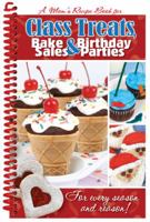 Class Treats, Bake Sales & Birthday Parties 1563831384 Book Cover