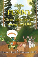 It's So Funny 1088140009 Book Cover