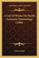 A List of Works on North American Entomology 1018975403 Book Cover