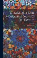 Gemälded der mohammedanischen Welt 1022821202 Book Cover