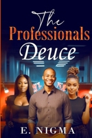 The Professionals Deuce (The Professionals Saga) B0CJ2TSPSV Book Cover