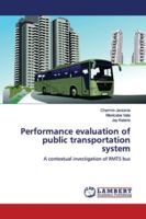 Performance evaluation of public transportation system 6139969387 Book Cover