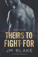 Theirs To Fight For B0FDN2J6Z9 Book Cover