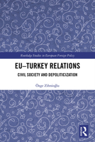 EU–Turkey Relations 1032177624 Book Cover