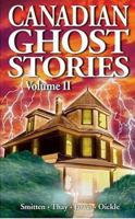 Canadian Ghost Stories, Volume 2 1894877241 Book Cover