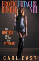 Erotic Futagirl Bundle VIII 1393948383 Book Cover