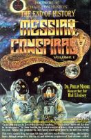 The End of History: Messiah Conspiracy (End of History - Messiah Conspiracy) 1579159931 Book Cover
