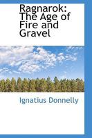 Ragnarok : The Age of Fire and Gravel 1719048096 Book Cover