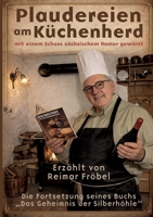 Plaudereien am Küchenherd: mit einem Schuss sächsischem Humor gewürzt (German Edition) 3695184469 Book Cover