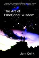 The Art of Emotional Wisdom 1588321010 Book Cover