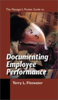 Manager's Pocket Guide to Documenting Employee Performance 0874254477 Book Cover