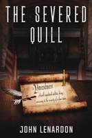 The Severed Quill: The Archives Series - Book Two B08QRB3HP2 Book Cover