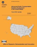 Advanced Public Transportation Systems Deployment in the United States- Year 2002 Update 1494214385 Book Cover