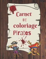 Carnet de coloriage Pirates: Livre de coloriage - Carnet de Dessins � colorier - Grand Format 21x 28 cm, 26 pages - Pour les 6/10 ans B08L71LFXQ Book Cover