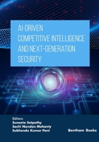 AI-Driven Competitive Intelligence and Next-Generation Security (Applied Artificial Intelligence in Data Science, Cloud Computing and IoT Frameworks) B0GDLYMLL7 Book Cover