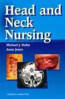 Head and Neck Nursing 0443058547 Book Cover