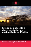 Estado do ambiente e riscos sanitários em Abobo (Costa do Marfim) 6203631337 Book Cover