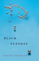 Black Tuesday 0525477667 Book Cover