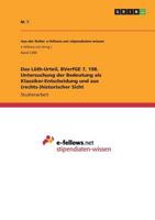 Das L�th-Urteil, BVerfGE 7, 198. Untersuchung der Bedeutung als Klassiker-Entscheidung und aus (rechts-)historischer Sicht 3668413517 Book Cover