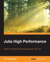 Julia High Performance 1785880918 Book Cover