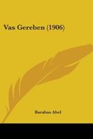Vas Gereben 0469351241 Book Cover